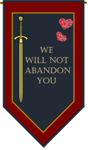 We Will Not Abandon banner